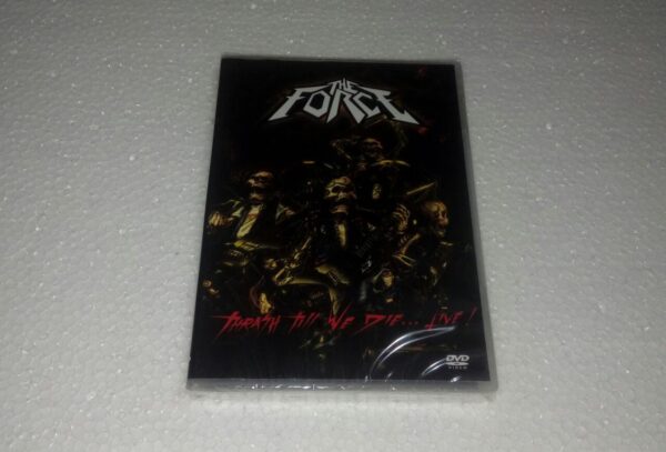 the force - thrash till we die...line!