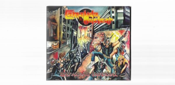 COMANDO NUCLEAR - Batalhão Infernal - Digipack