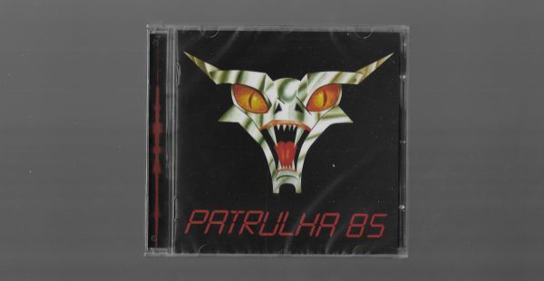 PATRULHA 85 - Patrulha 85