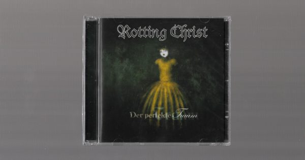 ROTTING CHRIST - Der Perfekte Traum