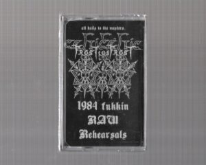 CELTIC FROST – 1984 Fukkin RAW Rehearsals – ( K7 )