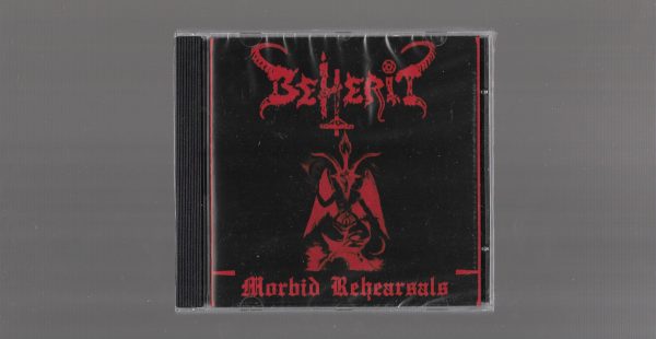 Beherit ‎– Morbid Rehearsals