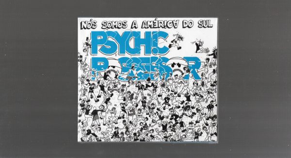 Psychic Possessor ‎– Nós Somos A América Do Sul - ( Digipack )