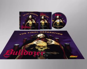 BULLDOZER – The Final Separation – ( Slipcase + Poster 36×36 )