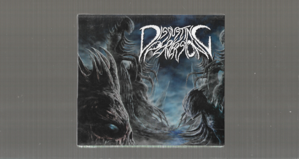 Disgusting Perversion – Eternity Of Deathl - ( Slipcase )