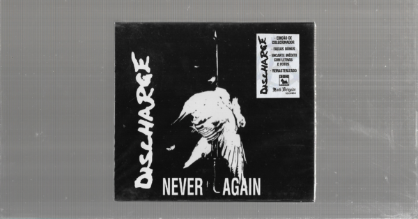 Discharge – Never Again - ( Slipase )