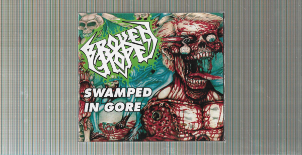 Broken Hope – Swamped In Gore - ( Digipack )