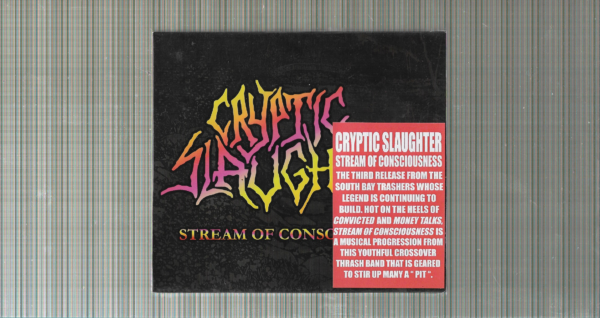 Cryptic Slaughter – Stream Of Consciousness - ( Slipcase )