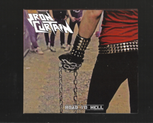 Iron Curtain – Road To Hell – ( Digipack )