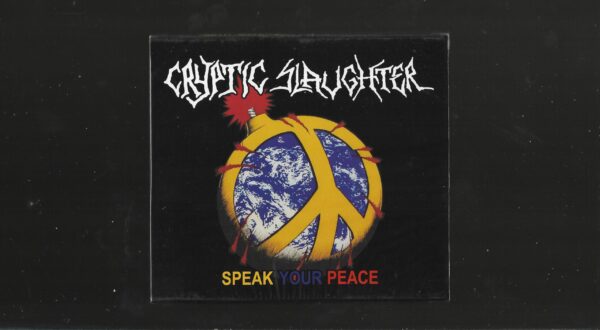 Cryptic Slaughter – Speak Your Peace - ( Slipcase )