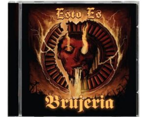 Brujeria – Esto Es Brujeria