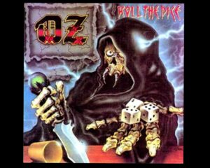 Oz – Roll The Dice – ( Slipcase )