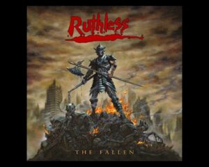 Ruthless – The Fallen