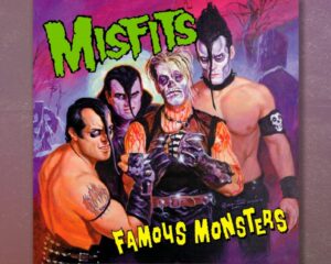 MISFITS – FAMOUS MONSTERS – ( Slipcase )