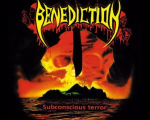 Benediction – Subconscious Terror