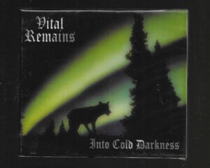 Vital Remains – Into Cold Darkness – ( Slipcase )